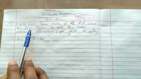 Write first four term of A.P. when the first term 