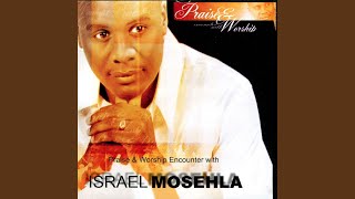 Video thumbnail of "Israel Mosehla - We Bow Before Your Throne"