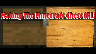 I Made a Minecraft Chest in REAL LIFE!!!