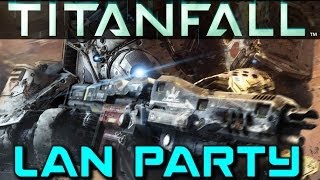 Titanfall - LAN Party