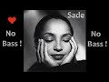 Smooth operator  sade  no bass guitar  you like  clic 