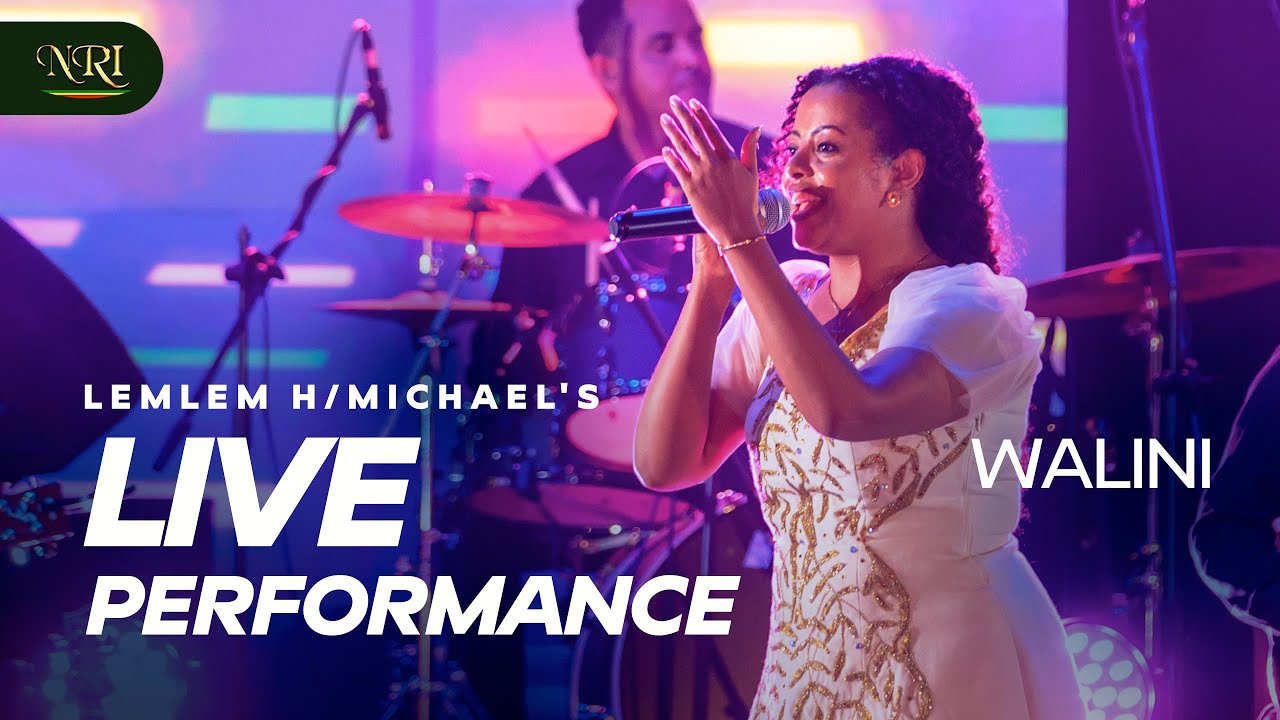 Lemlem Hailemichael - Walini - Ethiopian Music 2025 (Official Live Performance)