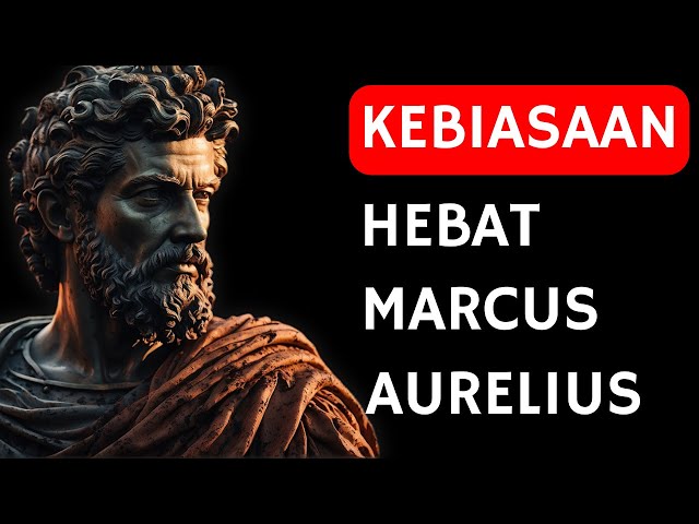 10 KEBIASAAN yang Membuat Marcus Aurelius Menjadi HEBAT┃STOIKISME class=