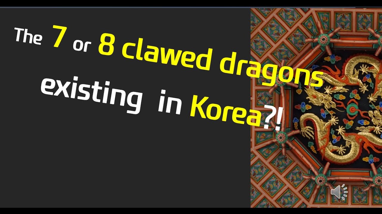 Dragons having 7 claws and 8 claws in Korea, The relationship dragon's claws and King Gojong