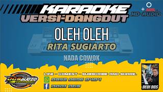 KARAOKE. OLEH OLEH - VERSI DANGDUT - RITA SUGIARTO - NADA COWOK.