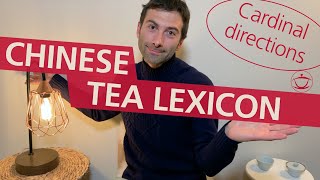 CHINESE TEA LEXICON: Cardinal points and Chinese provinces... and what they have to do with tea!