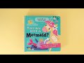 Have You Seen a Mermaid?