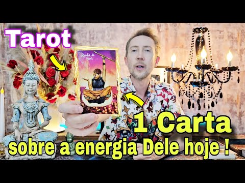 1 Carta sobre ele hoje ! Qual a energia dele hoje em relação a você ?Como ele está em relação a mim