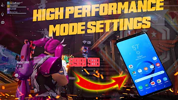 High Performance Mode Settings You Need to Know! For Free Fire