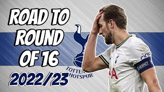 Tottenham - Road To Round Of 16 - 2022/23