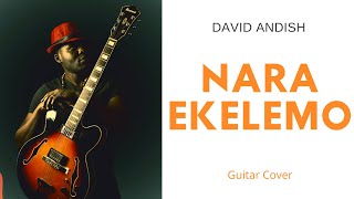 Tim Godfrey-NARA-EKELE MO- Guitar Cover