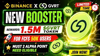 🔥Binance x GVRT New Booster | 1.5M GVRT Token Reward 💰 FCFS 50K Users | Only 2 Alpha Points!
