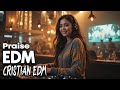 Christian Praise EDM | Heavenly House Beats