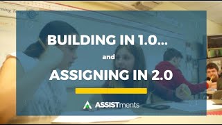 Building Problems in 1.0… and Assigning them in 2.0