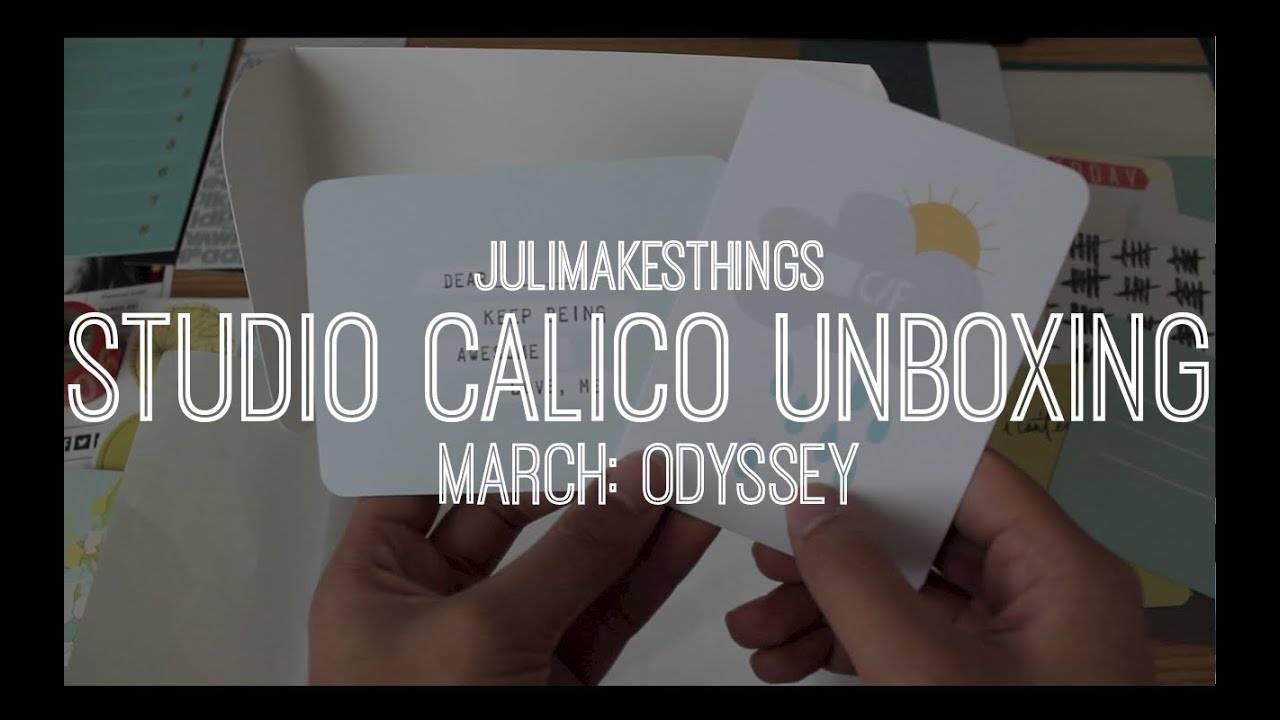 Studio Calico Unboxing: March Odyssey Kit | julimakesthings