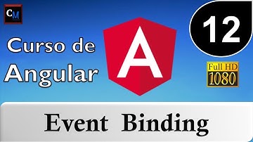 12. Curso de Angular [ Tutorial Angular ] - Event Binding