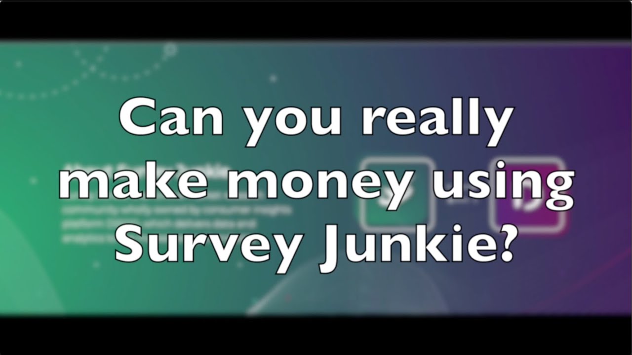Can you really make money using Survey Junkie?