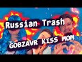 Streamer kissed his mom - Russian Trash/Freak Youtubers/Streamers --- Gobzavr