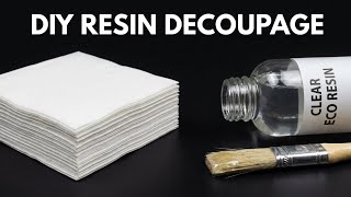 ECO Resin-Napkins-Let’s Decoupage!!