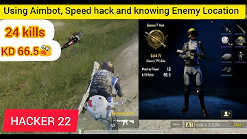 HACKER (22)- Using Aimbot, Speed Hack and knowing enemy Location | PUBG Mobile