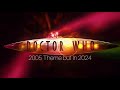 Doctor Who | 2005 Theme but in 2024