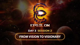 EPSILON 2023: DAY 3 | COMPUTER VISION - FROM VISION TO VISIONARY