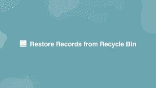 Restore Records from Recycle Bin screenshot 5