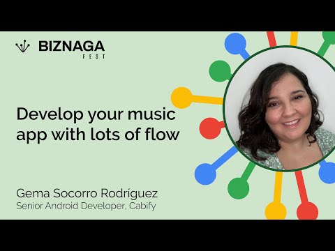 BiznagaFest'22 - Develop your music app with lots of flow - Gema Socorro Rodríguez