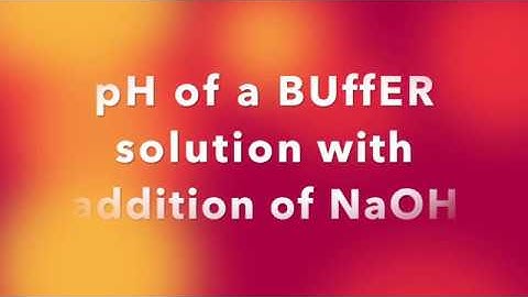 pH of a buffer with addition of NaOH