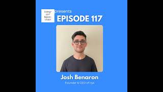 EP 117: Revolutionizing Web3 with Decentralized Infrastructure and AI - A Conversation with Josh...