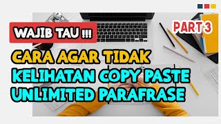 CARA MENGHINDARI PLAGIAT/PLAGIARISME SKRIPSI & AGAR TIDAK TERLIHAT COPY PASTE (PARAFRASE GRATIS)
