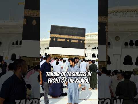 Reciting the Takbir of Tashreeq in front of the Kaaba || #takbir #kaaba #masjidalharam #makkah