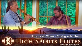 Playing Native Flute with Others Musicians, Part 2 - Intermediate Tips and Techniques