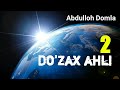 Abdulloh Domla - Do'zah Ahli | 2-Dars