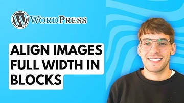 How to Align Images Full Width in WordPress Blocks [2025 Guide]