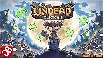 Undead Clicker! (By Triniti stars) - iOS/Android - Gameplay Video