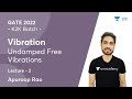 Undamped Free Vibrations | L 2  | Vibration I K2K Batch  | Apuroop Rao