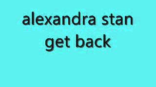 alexandra stan get back