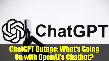 ChatGPT Outage: What