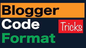 How to display code in blogger posts - Adding code snippet in blogger