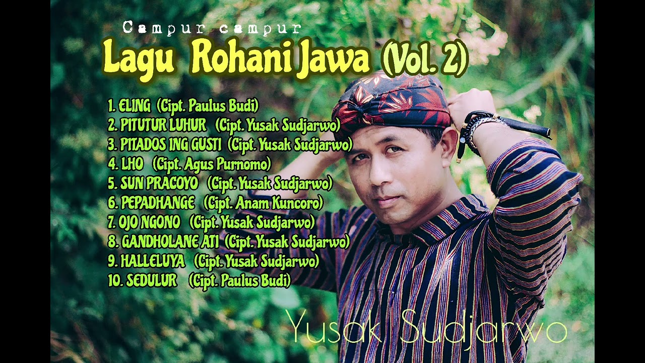 Lagu Rohani Jawa (Vol.2) | Yusak Sudjarwo
