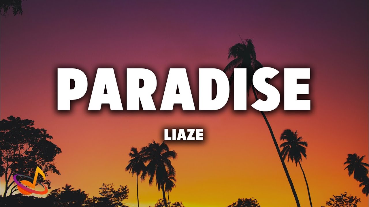 Paradise Liaze lyrics - Lyrics Translated