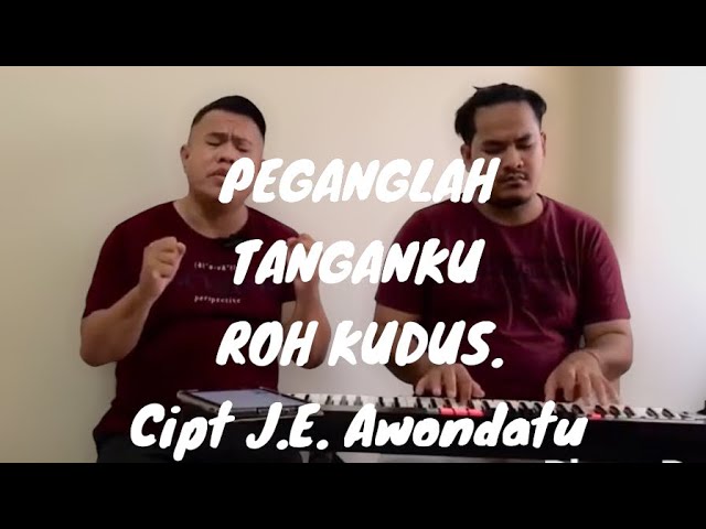 Pdt. J.E. Awondatu - Peganglah Tanganku Roh Kudus