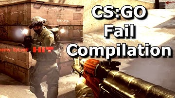 CS:GO Fail Compilation