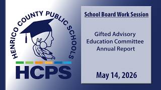 HCPS Presentation-Gifted Advisory Education Committee Annual Report-May 14, 2026 Work Session