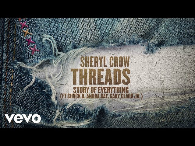 Sheryl Crow - Story Of Everything (Audio) ft. Chuck D, Andra Day, Gary Clark Jr. class=