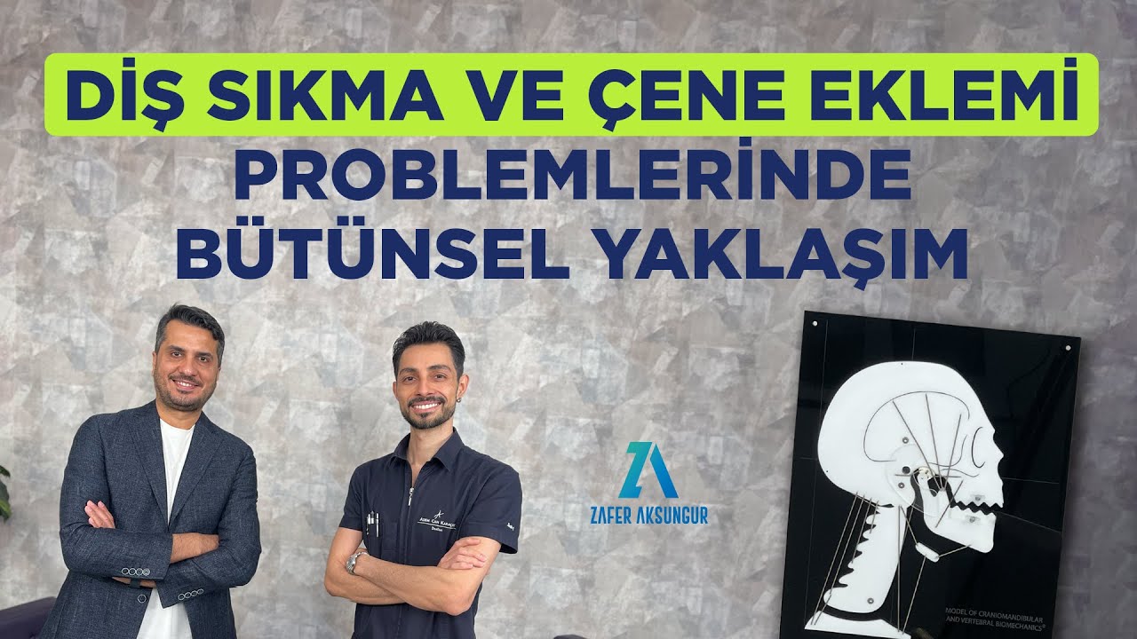 Diş sıkma(Bruksizm) Ve Çene Eklemi Problemleri: Fizyoterapist & Diş Hekimi Perspektifi