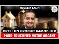 14  opci un produit immobilier pour fructifier votre argent  youssef salihi