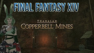 Copperbell Mines Visual Dungeon Guide - Final Fantasy XIV:  A Realm Reborn