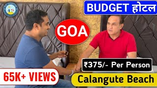 Budget Hotel Calangute Beach Goa 2023 | Best Location goa | hotel in goa | goa vlog | safar k vlog